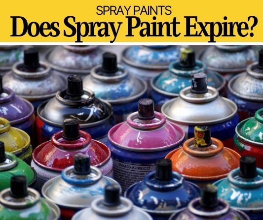 Does Spray Paint Expire