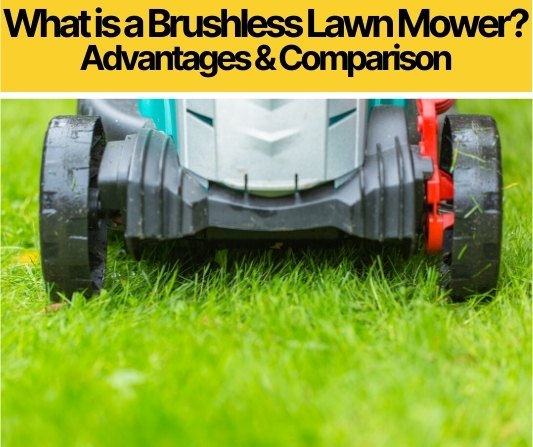 What is a Brushless Lawn Mower